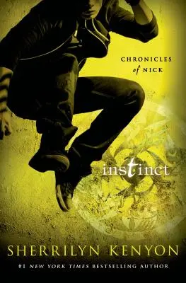 Instinct - Chroniques de Nick - Instinct - Chronicles of Nick