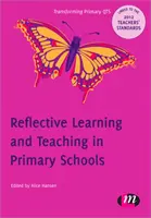 Réflexion sur l'apprentissage et l'enseignement dans les écoles primaires - Reflective Learning and Teaching in Primary Schools