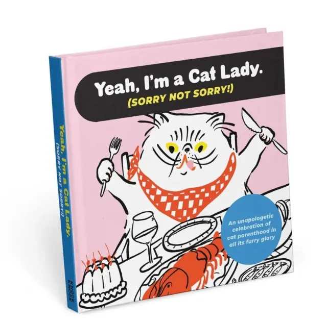 Je suis une femme à chats Livre Sorry Not Sorry - I'm a Cat Lady Sorry Not Sorry Book