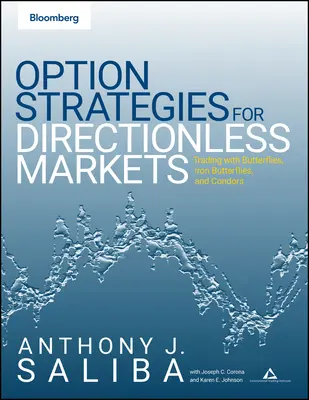 Option Spread Strategies : Trading Up, Down, and Sideways Markets - Option Spread Strategies: Trading Up, Down, and Sideways Markets