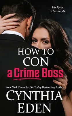 Comment arnaquer un patron du crime - How To Con A Crime Boss