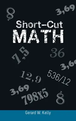 Les maths en raccourci - Short-Cut Math