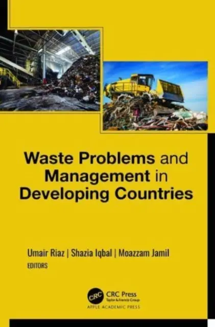 Problèmes et gestion des déchets dans les pays en développement - Waste Problems and Management in Developing Countries
