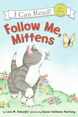 Suis-moi, Mitaine - Follow Me, Mittens