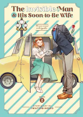 L'homme invisible et sa future femme Vol. 2 - The Invisible Man and His Soon-To-Be Wife Vol. 2