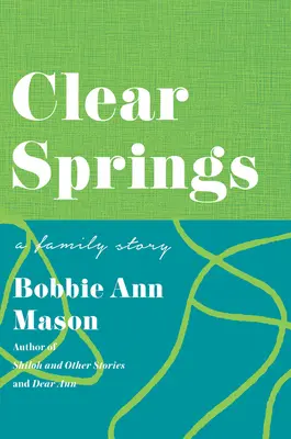 Clear Springs : Une histoire de famille - Clear Springs: A Family Story