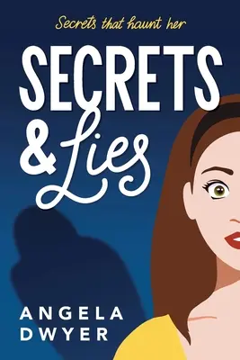 Secrets et mensonges : Les secrets qui la hantent - Secrets & Lies: Secrets That Haunt Her