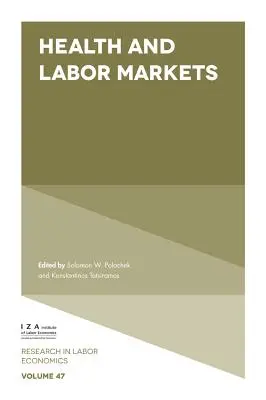 Santé et marchés du travail - Health and Labor Markets
