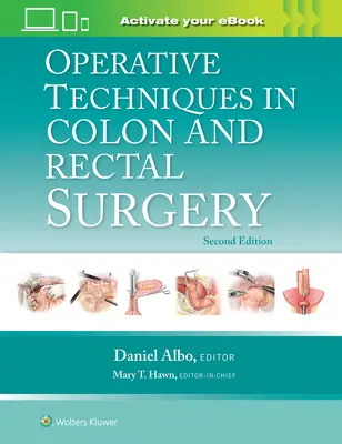 Techniques opératoires en chirurgie du côlon et du rectum - Operative Techniques in Colon and Rectal Surgery