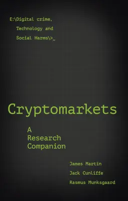 Cryptomarchés : Un compagnon de recherche - Cryptomarkets: A Research Companion