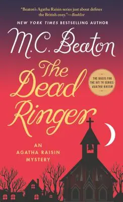 La sonnerie aux morts : Un mystère d'Agatha Raisin - The Dead Ringer: An Agatha Raisin Mystery