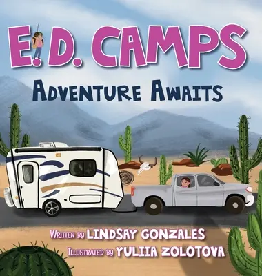 E. D. Camps, l'aventure vous attend - E. D. Camps, Adventure Awaits