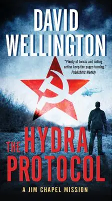 Le protocole Hydra : Une mission de Jim Chapel - The Hydra Protocol: A Jim Chapel Mission