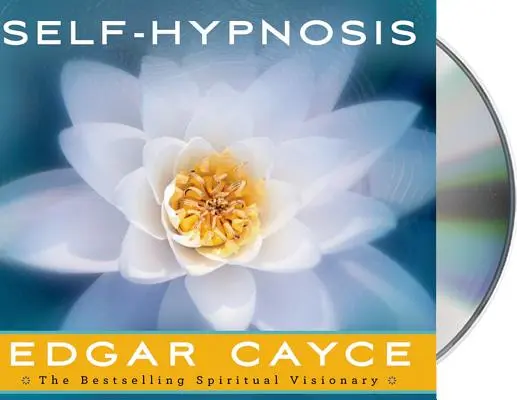 L'auto-hypnose - Self-Hypnosis