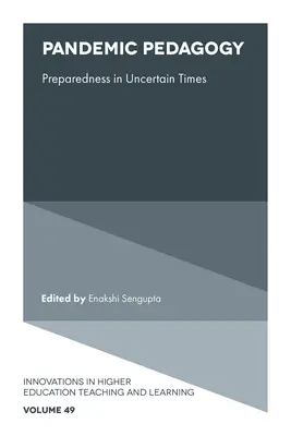Pédagogie de la pandémie : Préparation en période d'incertitude - Pandemic Pedagogy: Preparedness in Uncertain Times