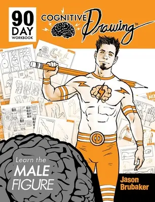 Dessin cognitif : Apprendre la figure masculine - Cognitive Drawing: Learn the Male Figure