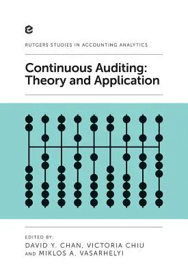 Audit continu : Théorie et application - Continuous Auditing: Theory and Application