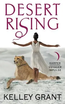 Desert Rising : Un roman sur le désert - Desert Rising: A Desert Rising Novel