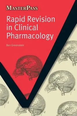 Révision rapide en pharmacologie clinique - Rapid Revision in Clinical Pharmacology