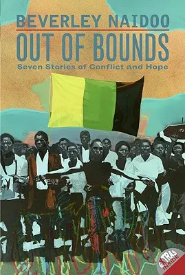 Hors limites : Sept histoires de conflit et d'espoir - Out of Bounds: Seven Stories of Conflict and Hope