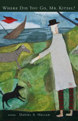 Où êtes-vous allé, M. Kitsel ? - Where Did You Go, Mr. Kitsel?