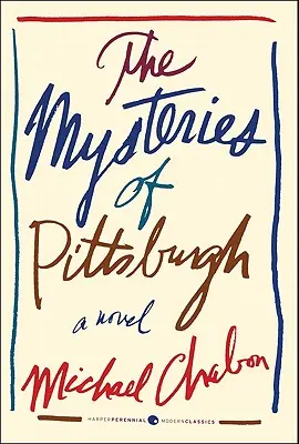 Les mystères de Pittsburgh - The Mysteries of Pittsburgh