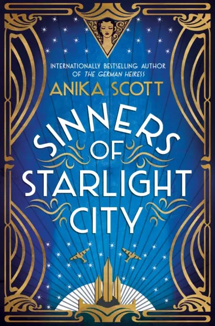 Sinners of Starlight City - Un roman historique somptueux et captivant sur la vengeance et la rédemption. - Sinners of Starlight City - A sumptuous, page-turning historical novel of revenge and redemption