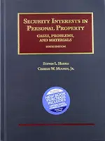 Les sûretés sur les biens personnels - CasebookPlus - Cases, Problems, and Materials - Security Interests in Personal Property - CasebookPlus - Cases, Problems, and Materials