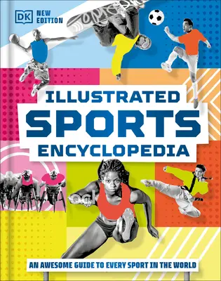 Encyclopédie illustrée des sports - Illustrated Sports Encyclopedia