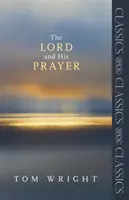 Le Seigneur et sa prière - Lord and His Prayer