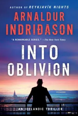 Dans l'oubli : Un thriller islandais - Into Oblivion: An Icelandic Thriller