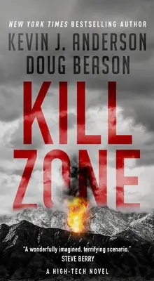 Kill Zone : Un thriller de haute technologie - Kill Zone: A High-Tech Thriller