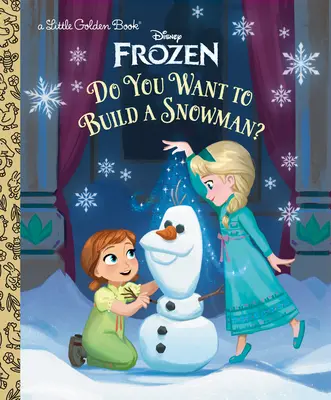 Le Petit Livre d'Or de Disney/Pixar Elemental (Disney/Pixar Elemental) - Do You Want to Build a Snowman? (Disney Frozen)