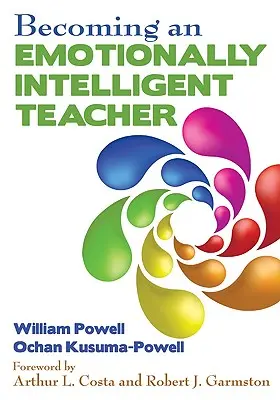 Devenir un enseignant émotionnellement intelligent - Becoming an Emotionally Intelligent Teacher