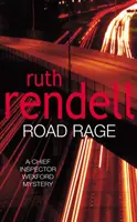 Road Rage - un mystère de Wexford plein de rebondissements, écrit par la reine du crime, Ruth Rendell. - Road Rage - a Wexford mystery full of twists and turns from the Queen of Crime, Ruth Rendell