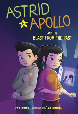 Astrid et Apollo et l'explosion du passé - Astrid and Apollo and the Blast from the Past