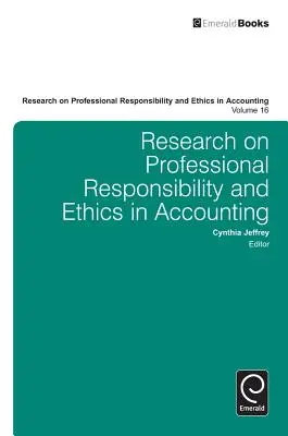 Recherche sur la responsabilité professionnelle et l'éthique en comptabilité - Research on Professional Responsibility and Ethics in Accounting