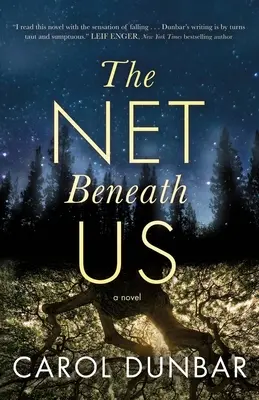 Le filet sous nos pieds - The Net Beneath Us