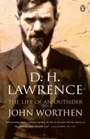 D. H. Lawrence - La vie d'un outsider - D. H. Lawrence - The Life of an Outsider