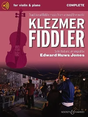 Klezmer Fiddler - Musique traditionnelle pour violon du monde entier - Édition complète - Klezmer Fiddler - Traditional Fiddle Music from Around the World Complete Edition