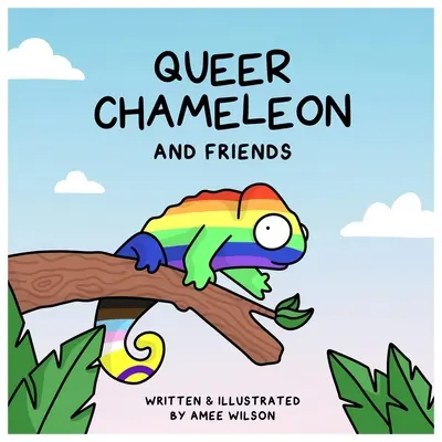 Queer Chameleon et ses amis - Queer Chameleon and Friends