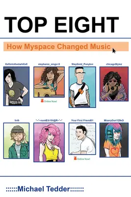 Top 8 : Comment Myspace a changé la musique - Top Eight: How Myspace Changed Music