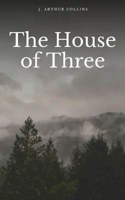 La maison des trois - The House of Three