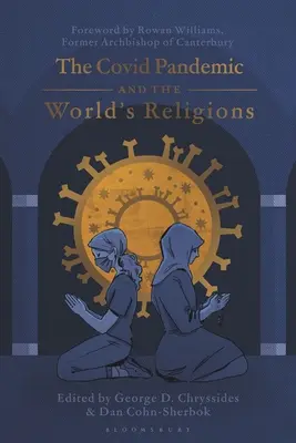 La pandémie de Covid et les religions du monde : Défis et réponses - The Covid Pandemic and the World's Religions: Challenges and Responses