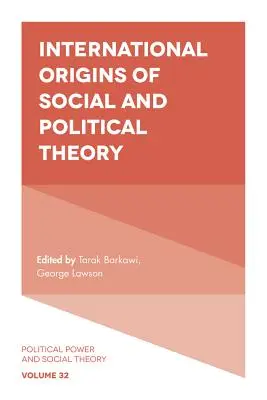 Origines internationales de la théorie sociale et politique - International Origins of Social and Political Theory