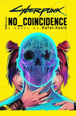 Cyberpunk 2077 : Pas de coïncidence - Cyberpunk 2077: No Coincidence