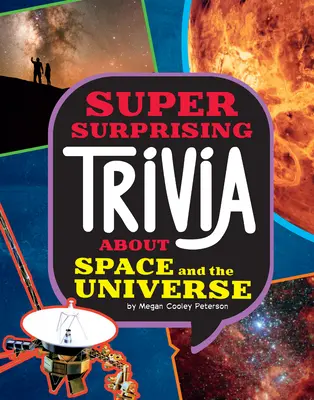 Des anecdotes surprenantes sur l'espace et l'univers - Super Surprising Trivia about Space and the Universe