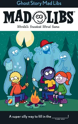 Histoire de fantômes Mad Libs : Le plus grand jeu de mots du monde - Ghost Story Mad Libs: World's Greatest Word Game