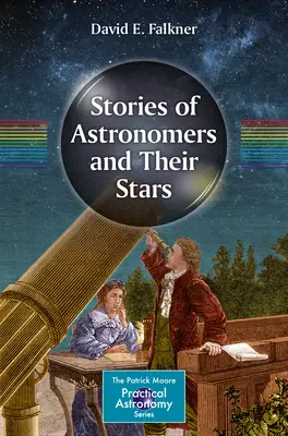 Histoires d'astronomes et d'étoiles - Stories of Astronomers and Their Stars