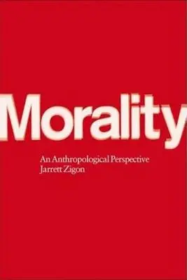 Moralité : Une perspective anthropologique - Morality: An Anthropological Perspective